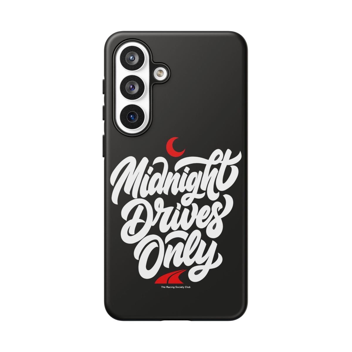 Midnight Drives Only — Samsung Galaxy Tough Case