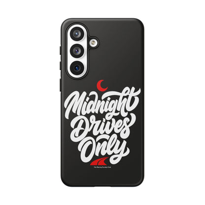 Midnight Drives Only — Samsung Galaxy Tough Case