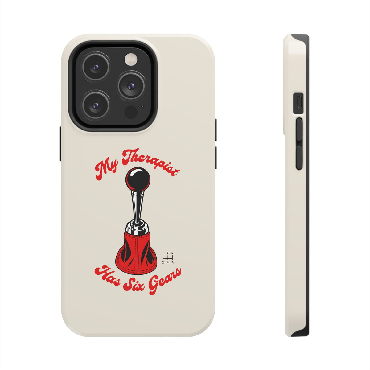 My Therapist Has Six Gears — iPhone Tough Case