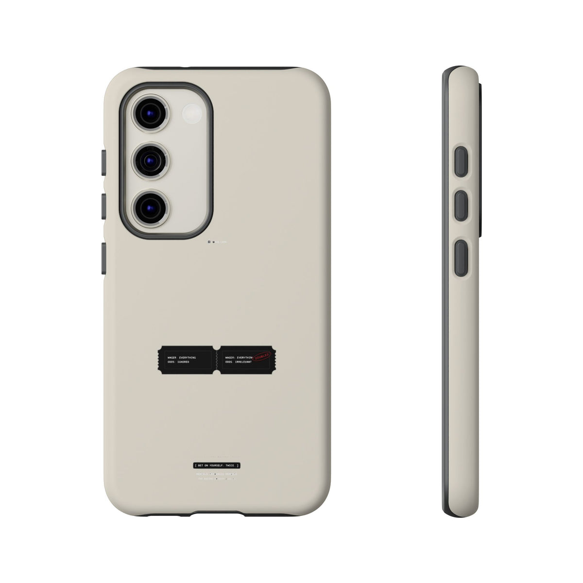 Bet On Yourself. Twice. — Samsung Galaxy Tough Case