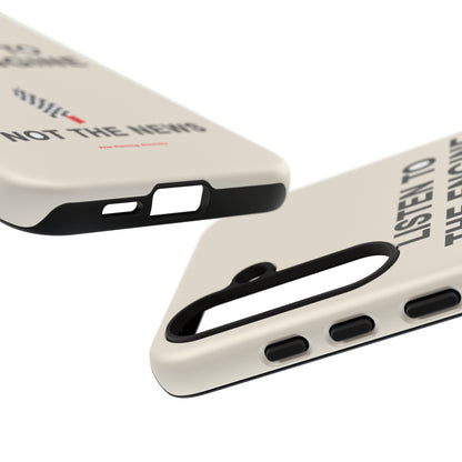 Listen To The Engine — Samsung Galaxy Tough Case
