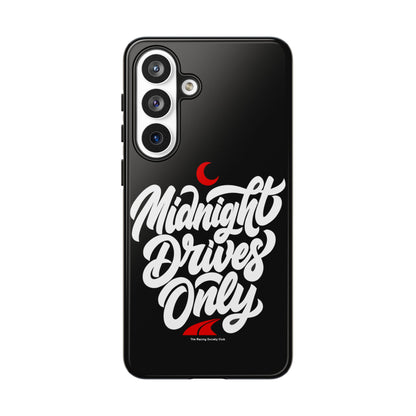 Midnight Drives Only — Samsung Galaxy Tough Case