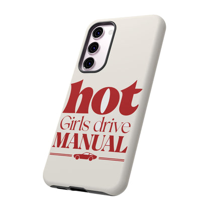 Hot Girls Drive Manual — Samsung Galaxy Tough Case