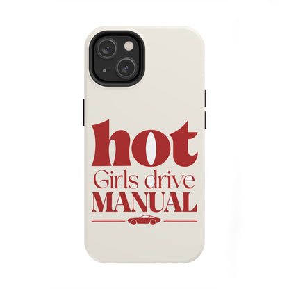 Hot Girls Drive Manual — iPhone Tough Case