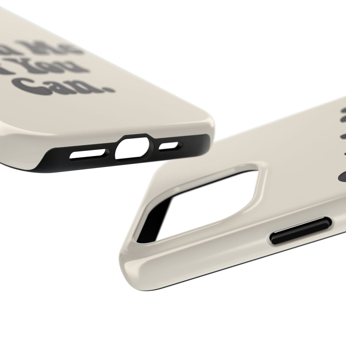 Catch Me If You Can — iPhone Tough Case