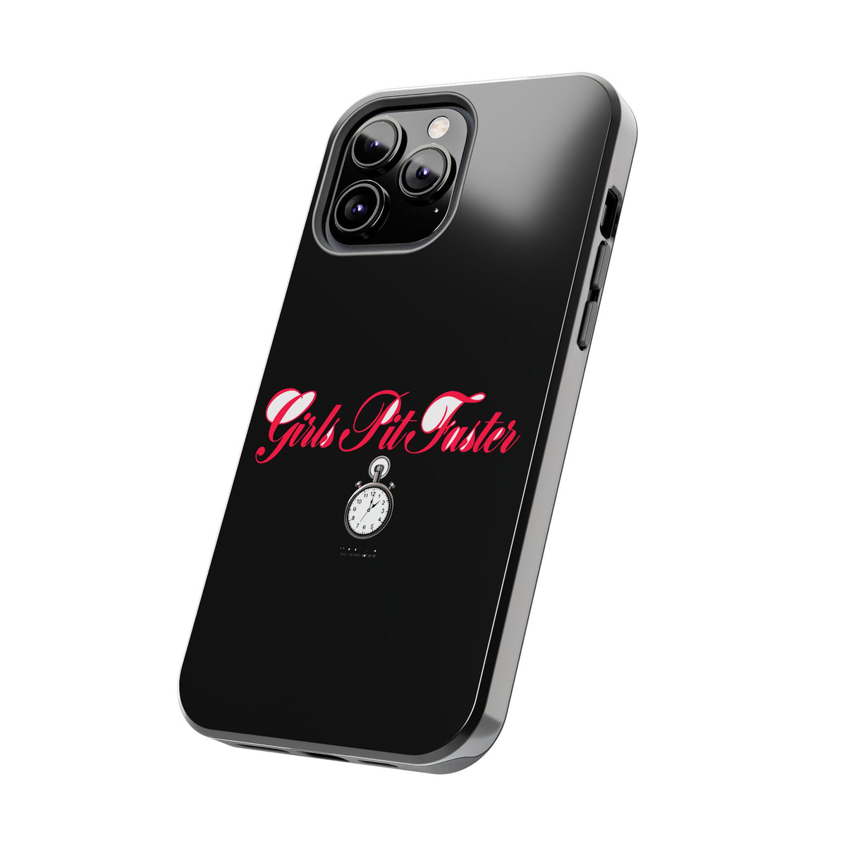 Girls Pit Faster — iPhone Tough Case