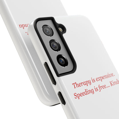 Therapy Is Expensive — iPhone Tough Case