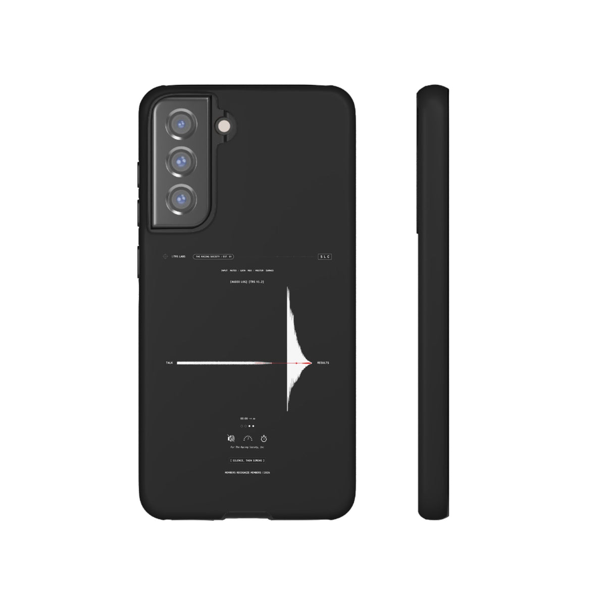 Silence, Then Sirens — Samsung Galaxy Tough Case