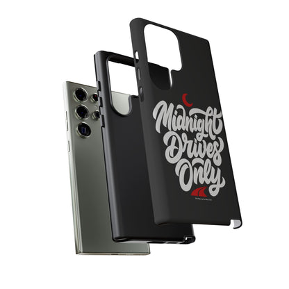 Midnight Drives Only — Samsung Galaxy Tough Case