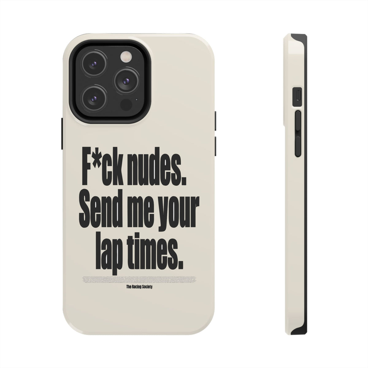 Send Me Your Lap Times — iPhone Tough Case