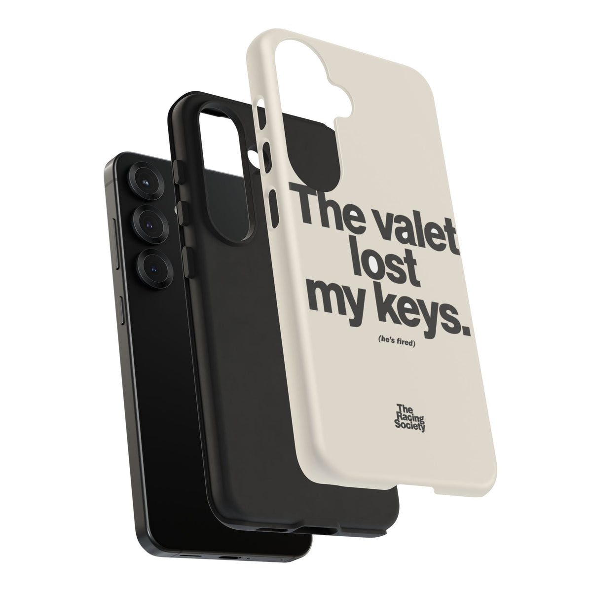 The Valet Lost My Keys — Samsung Galaxy Tough Case