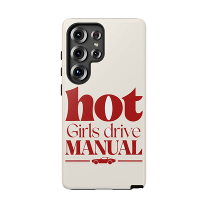 Hot Girls Drive Manual — Samsung Galaxy Tough Case