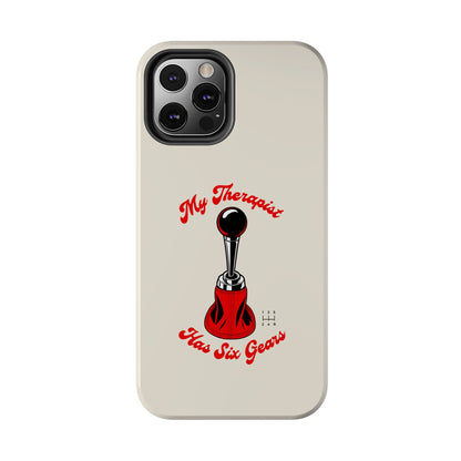 My Therapist Has Six Gears — iPhone Tough Case