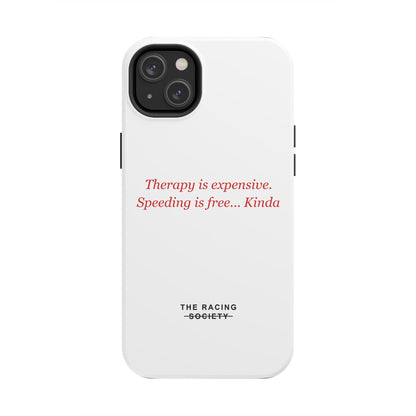 Therapy Is Expensive — iPhone Tough Case