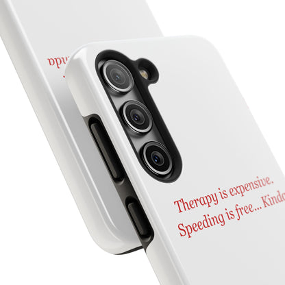 Therapy Is Expensive — iPhone Tough Case