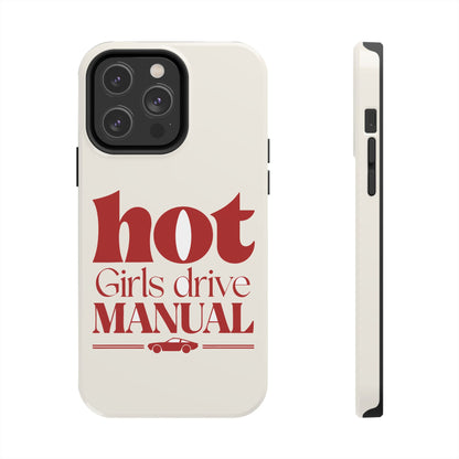Hot Girls Drive Manual — iPhone Tough Case