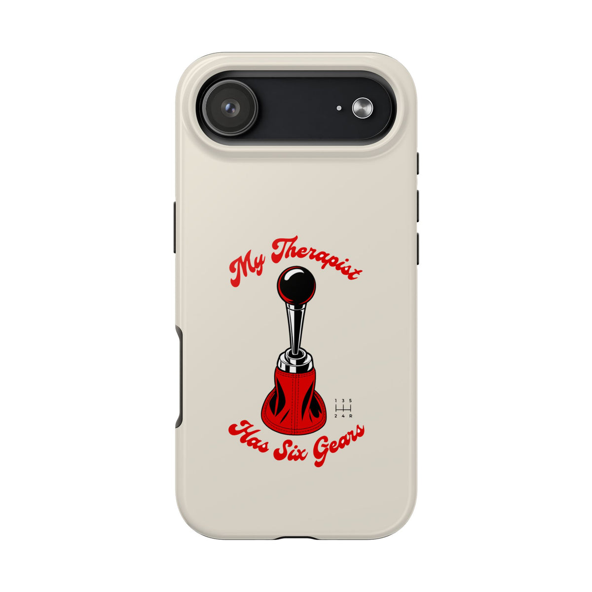 My Therapist Has Six Gears — iPhone Tough Case