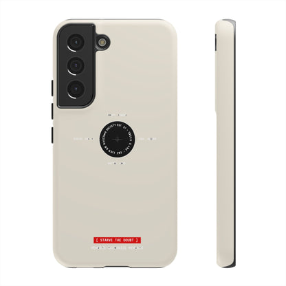 Starve The Doubt — Samsung Galaxy Tough Case