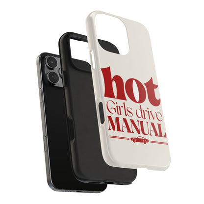 Hot Girls Drive Manual — iPhone Tough Case