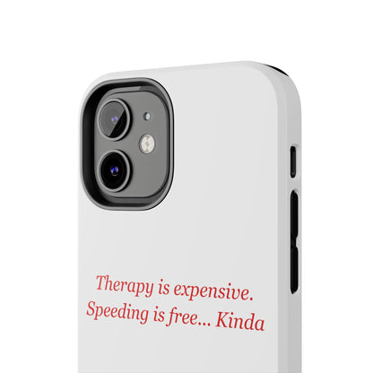 Therapy Is Expensive — iPhone Tough Case