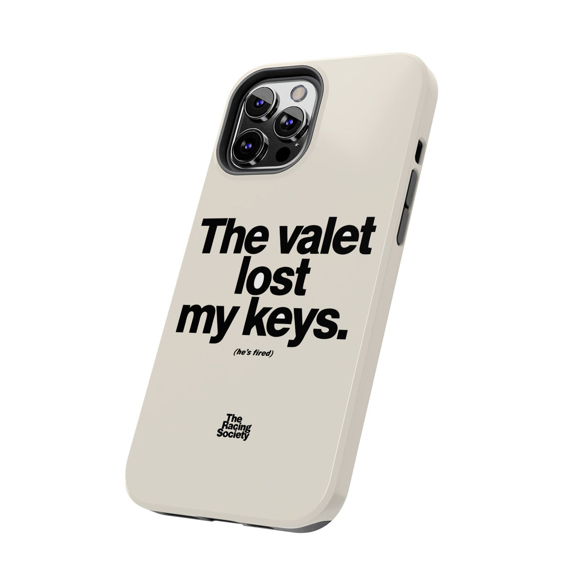 The Valet Lost My Keys — iPhone Tough Case