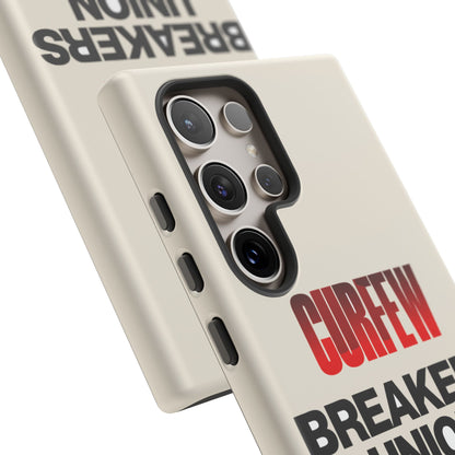 Curfew Breakers Union — Samsung Galaxy Tough Case