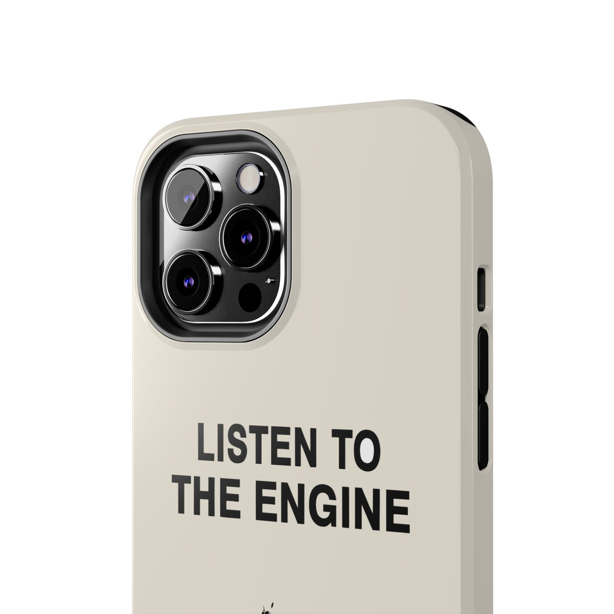 Listen To The Engine — iPhone Tough Case