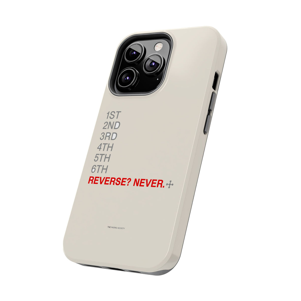Reverse? Never. — iPhone Tough Case