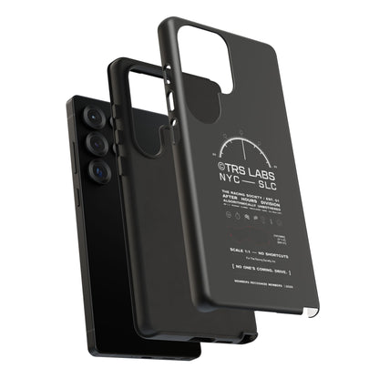 No One's Coming. Drive. — Samsung Galaxy Tough Case
