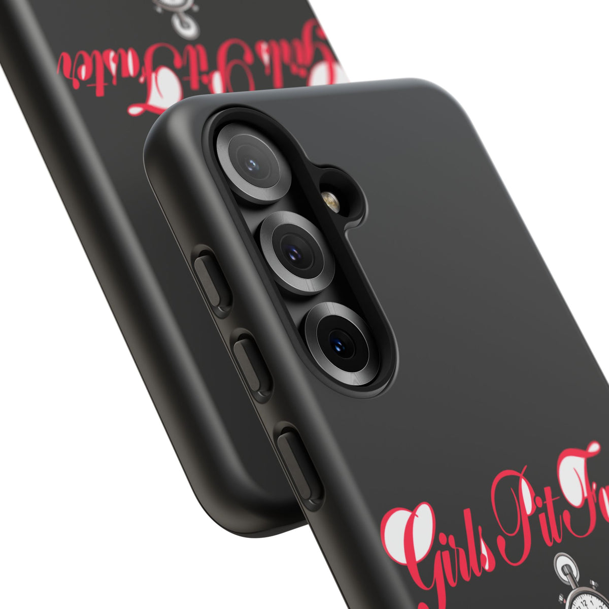 Girls Pit Faster — Samsung Galaxy Tough Case
