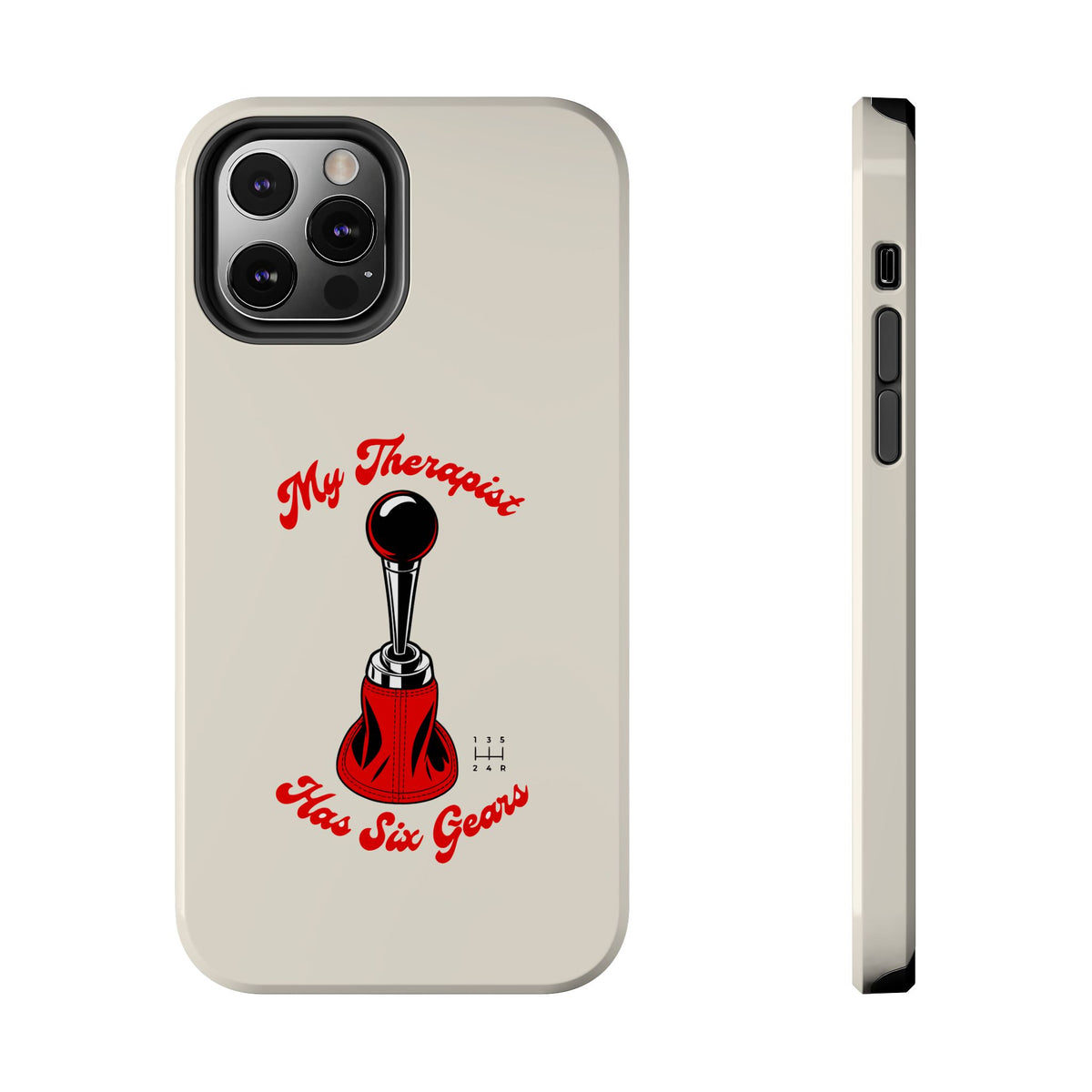 My Therapist Has Six Gears — iPhone Tough Case
