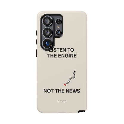 Listen To The Engine, Not The News — Samsung Galaxy Tough Case