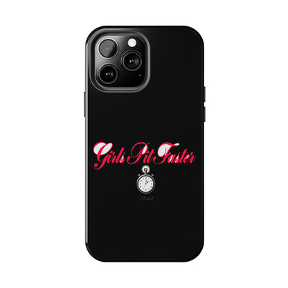 Girls Pit Faster — iPhone Tough Case