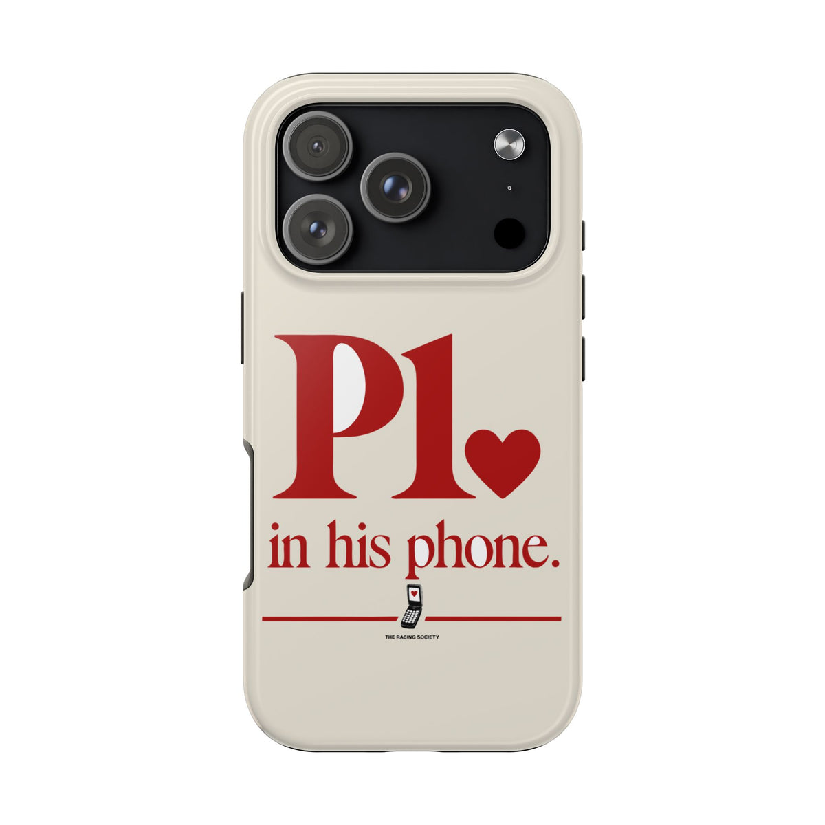 P1 In His Phone — iPhone Tough Case