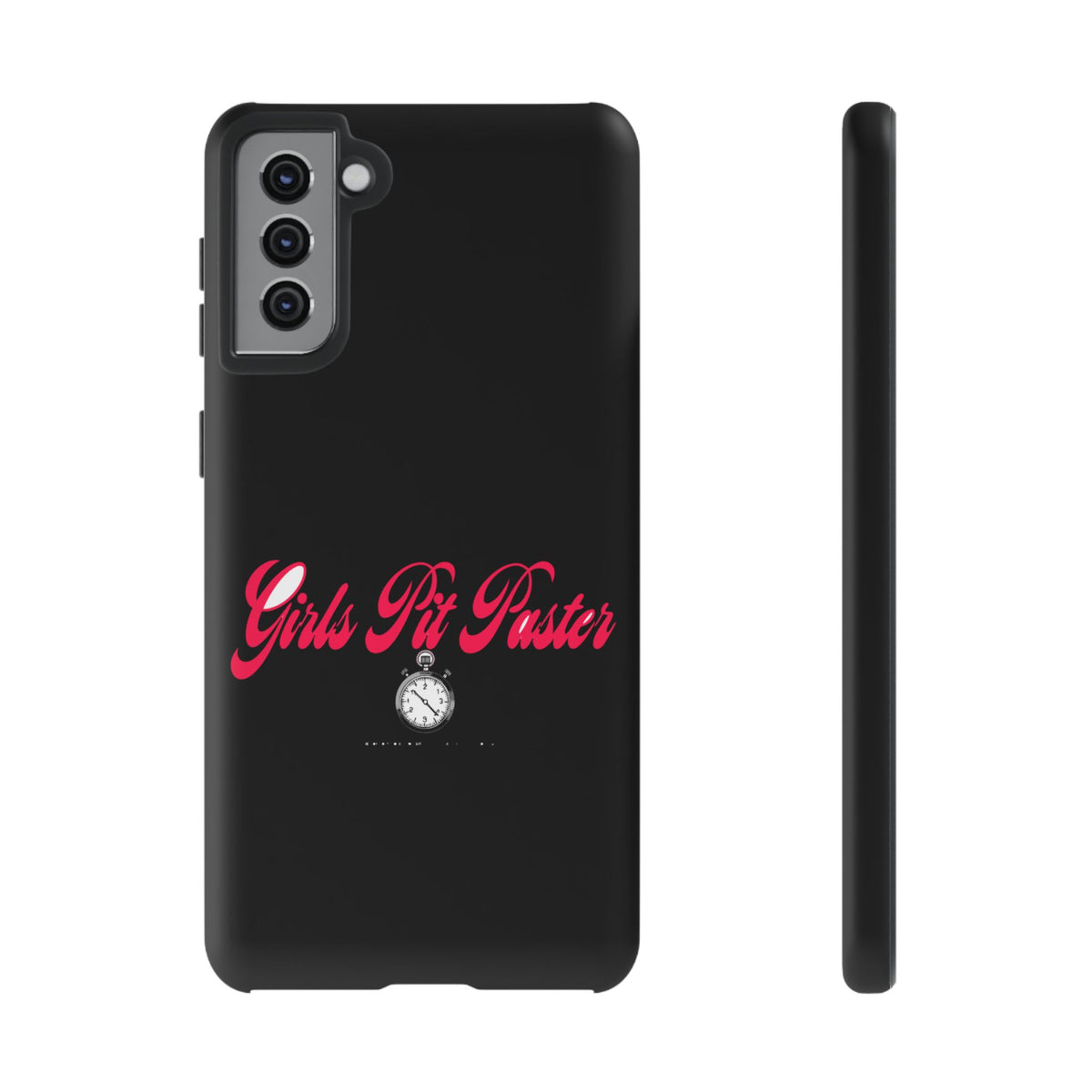 Girls Pit Faster Stopwatch — Samsung Galaxy Tough Case
