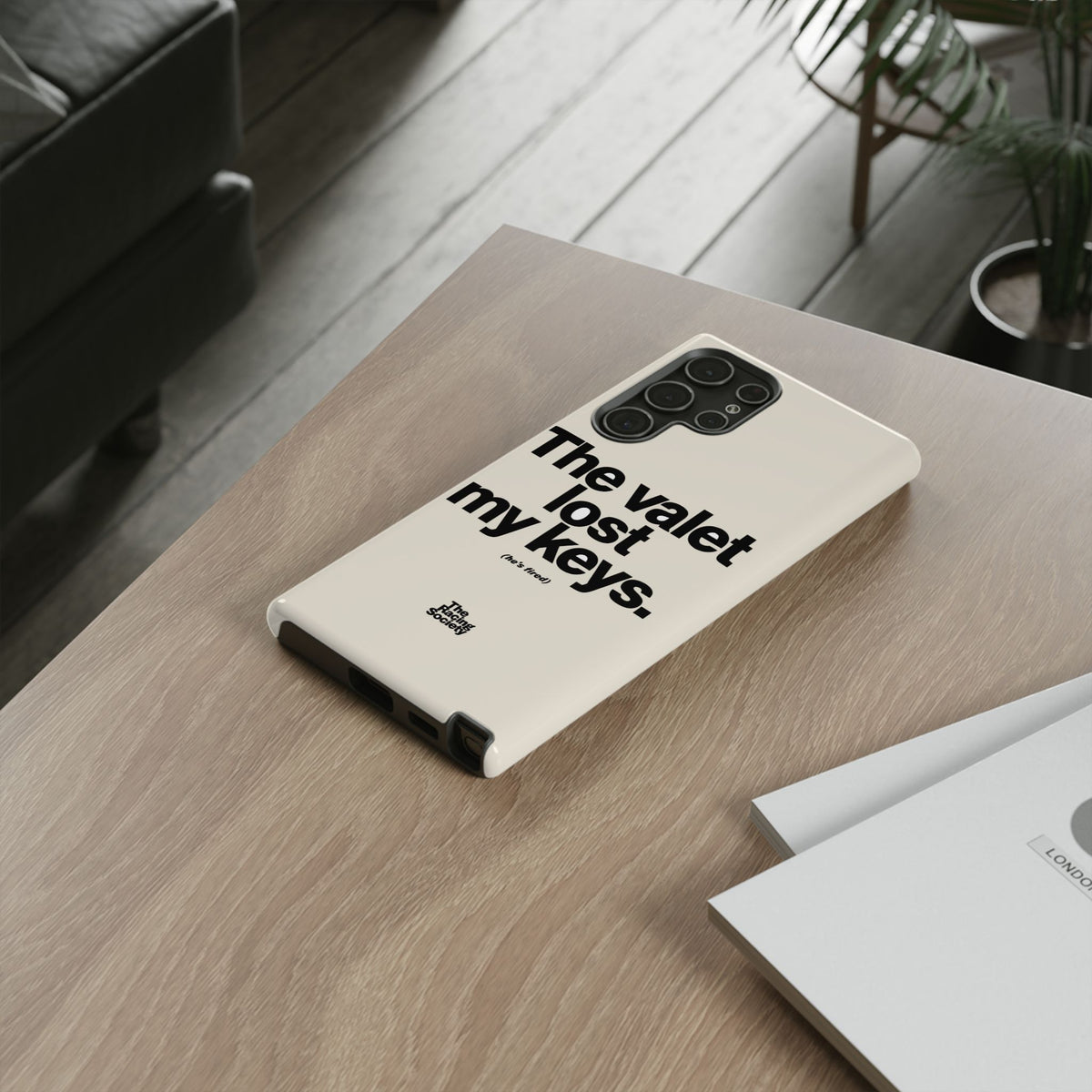 The Valet Lost My Keys — Samsung Galaxy Tough Case