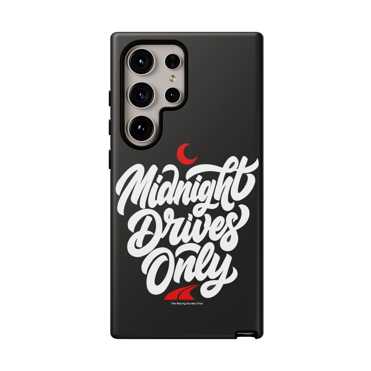 Midnight Drives Only — Samsung Galaxy Tough Case