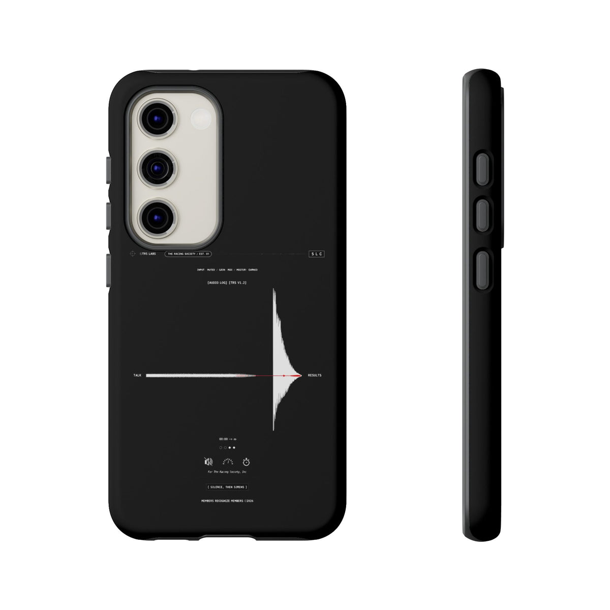 Silence, Then Sirens — Samsung Galaxy Tough Case