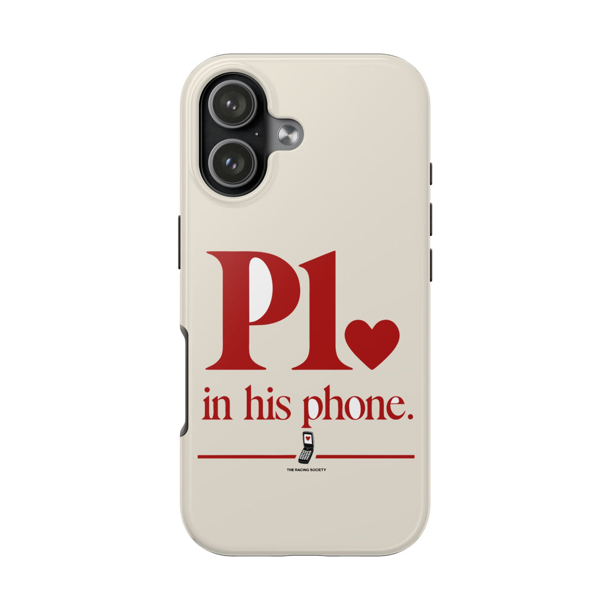 P1 In His Phone — iPhone Tough Case