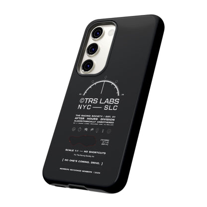 No One's Coming. Drive. — Samsung Galaxy Tough Case