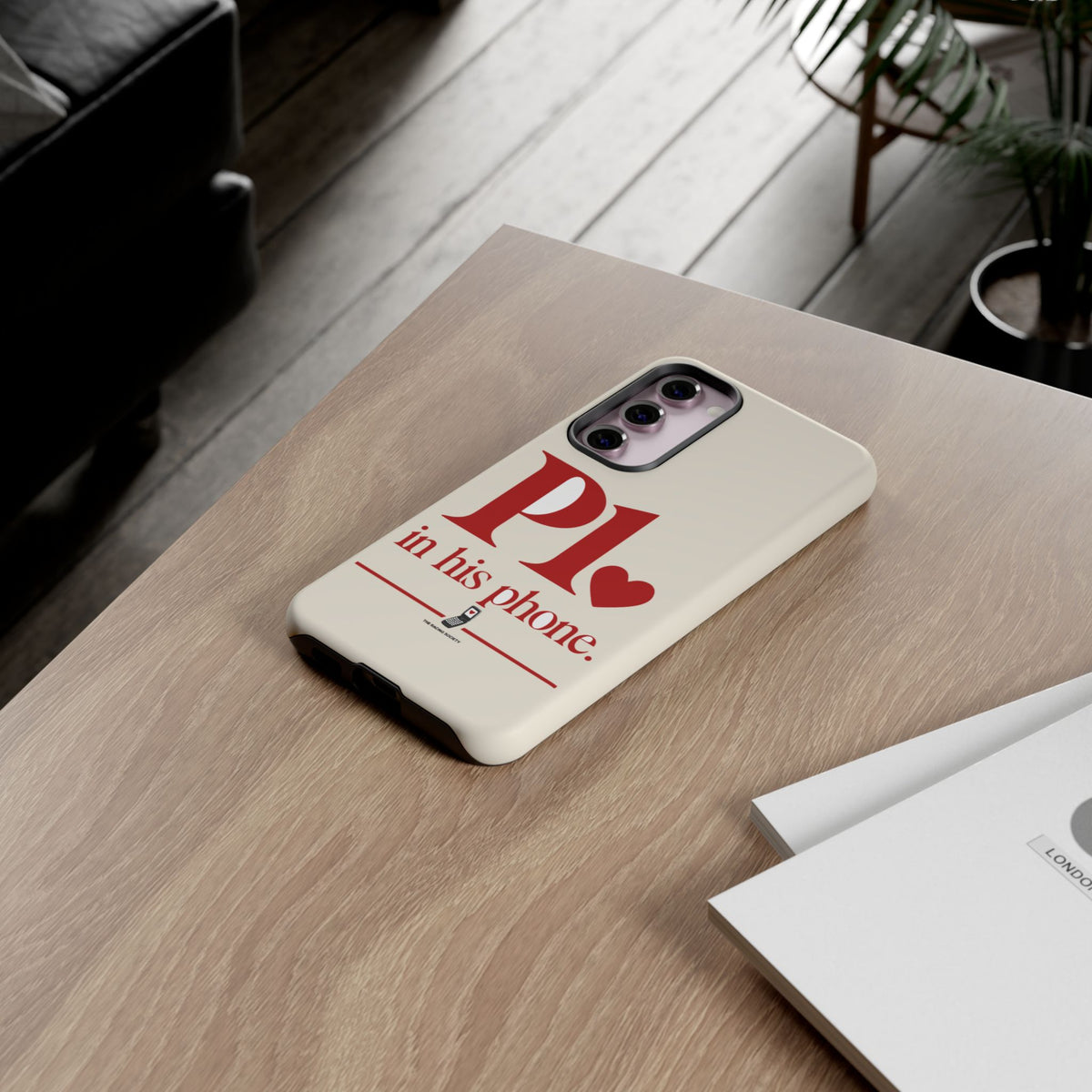 P1 In His Phone — Samsung Galaxy Tough Case