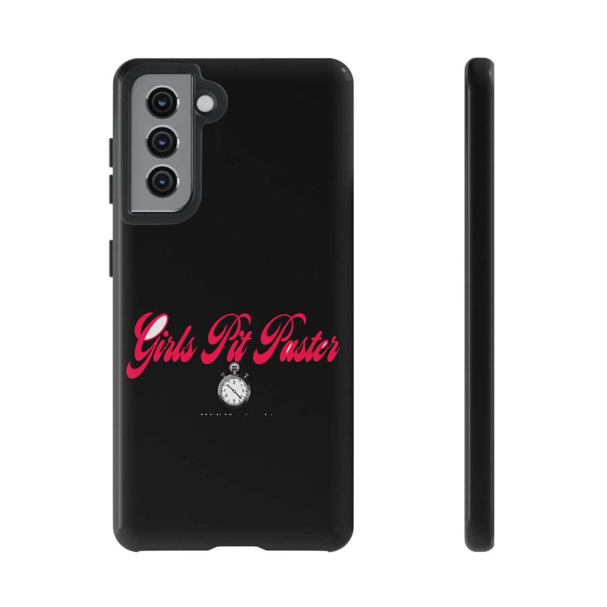 Girls Pit Faster Stopwatch — Samsung Galaxy Tough Case