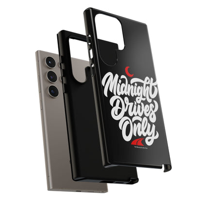 Midnight Drives Only — Samsung Galaxy Tough Case