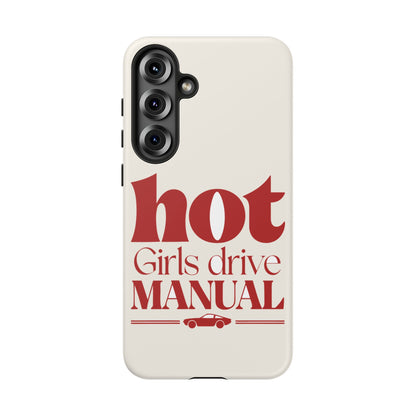 Hot Girls Drive Manual — Samsung Galaxy Tough Case