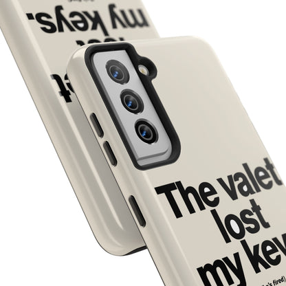 The Valet Lost My Keys — iPhone Tough Case
