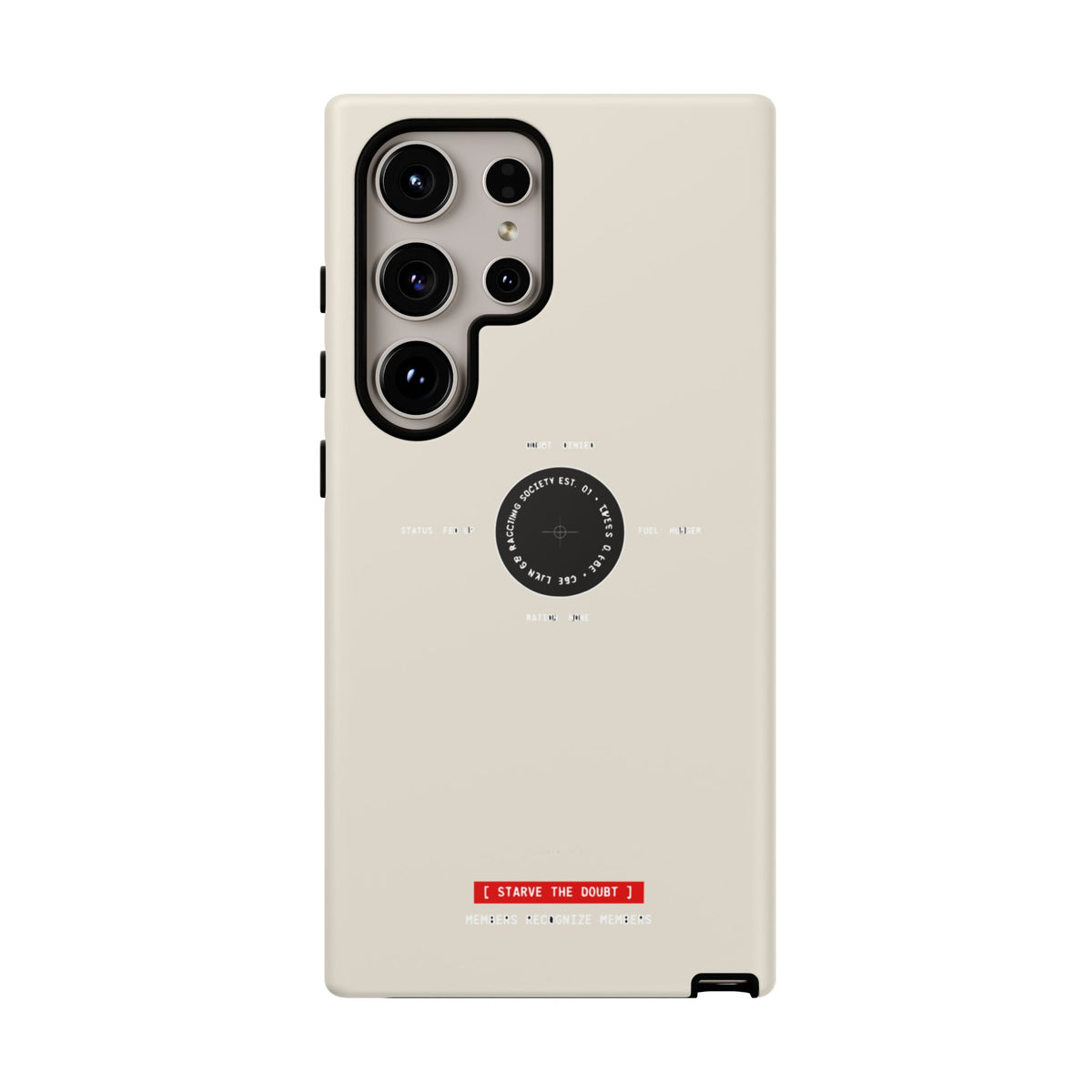 Starve The Doubt — Samsung Galaxy Tough Case