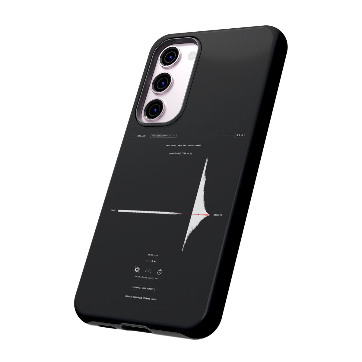 Silence, Then Sirens — Samsung Galaxy Tough Case