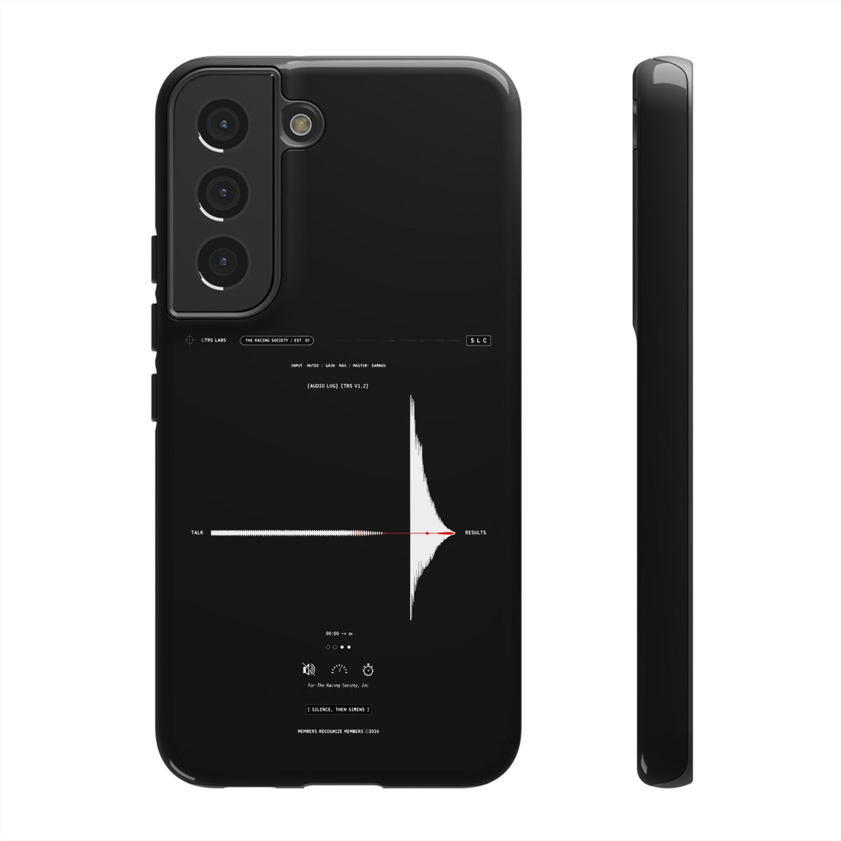 Silence, Then Sirens — Samsung Galaxy Tough Case