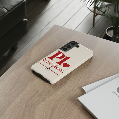 P1 In His Phone — Samsung Galaxy Tough Case