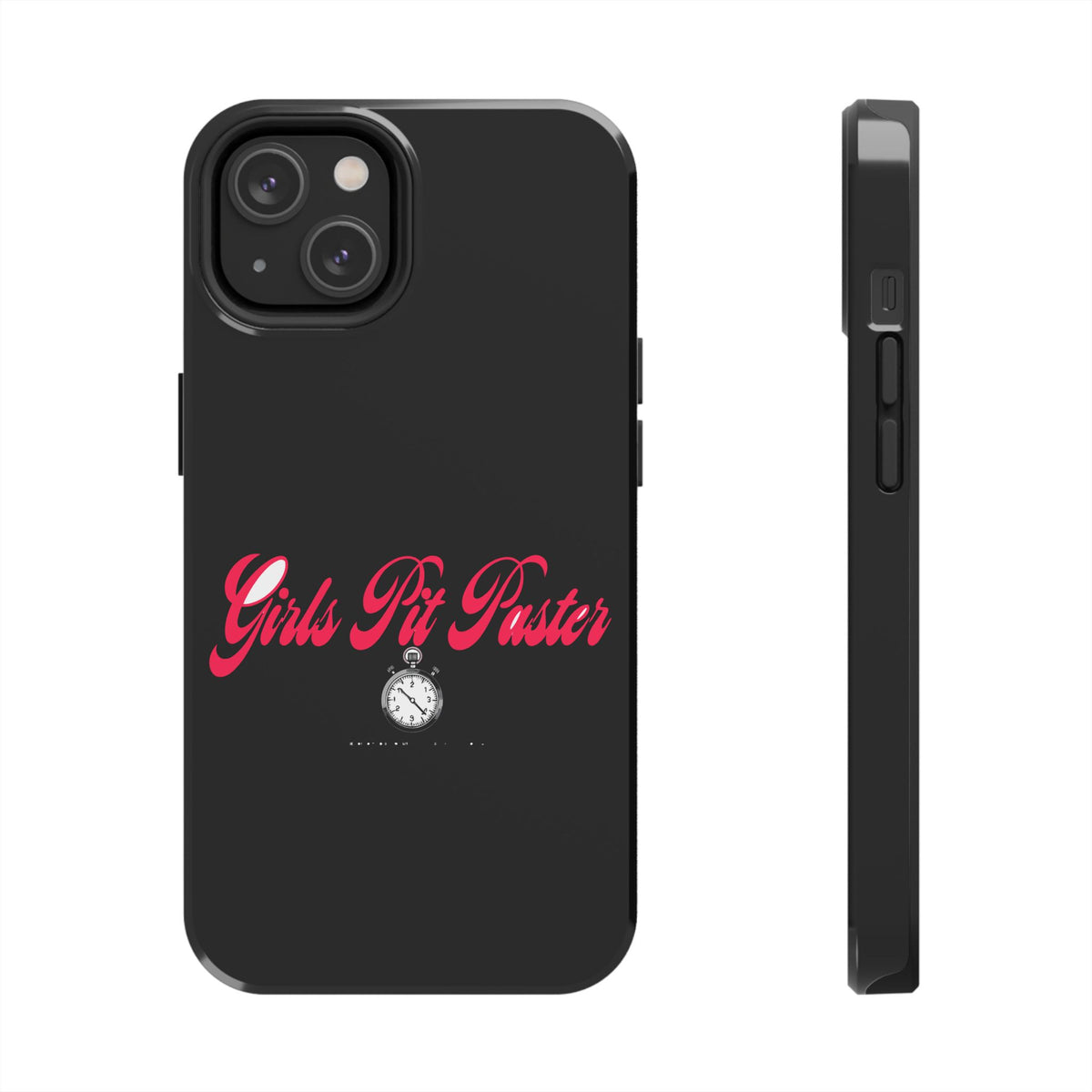 Girls Pit Faster Stopwatch — iPhone Tough Case